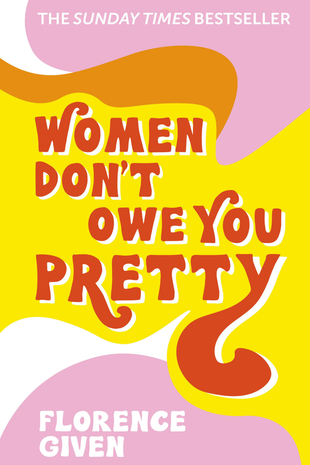 Women Don’t Owe You Pretty Slide 1